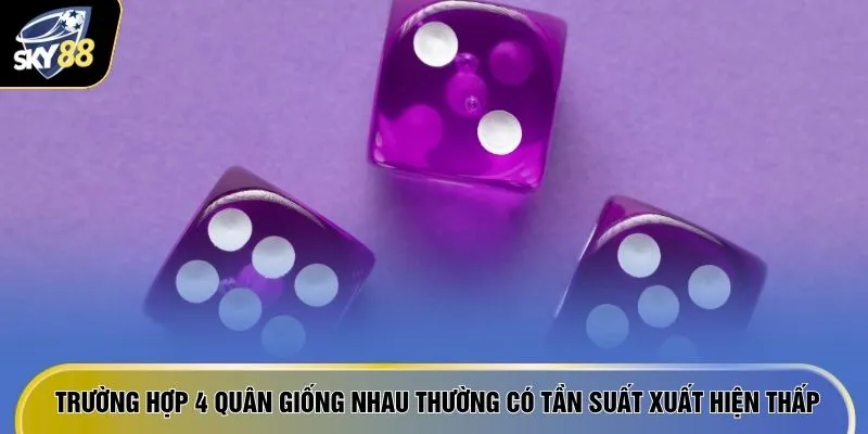 Xóc Đĩa Online - 4 Lợi Thế Thưởng Khủng Mỗi Ngày Từ Nhà Cái 3 Trường hợp 4 quân giống nhau thường có tần suất xuất hiện thấp